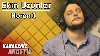 Ekin Uzunlar  Horon 1 KaradenizAkustik [upl. by Blithe]