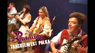 Trachtenfest Polka  Die Radauer live [upl. by Sugar730]