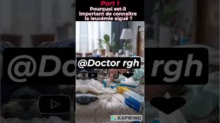 part1leucémie aiguë partie 01 infection prevention sensibilisation [upl. by Nnylyrehc]