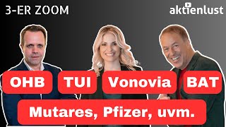 TUI C3AI Gamestop Pfizer BAT Mutares McDonalds Vonovia Bayer 3er Zoom [upl. by Ahsinet]