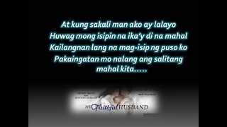 Orlando Sol  Ingatan Mo Ang Salitang Mahal Kita My Faithful Husbands OST with lyrics [upl. by Lally808]