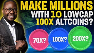 🤑 Make MILLIONS with 10 Lowcap 100X Altcoins 🚀 [upl. by Sunda]