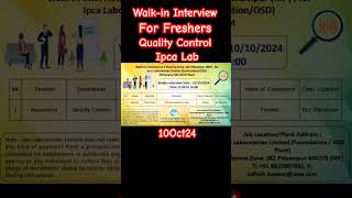 Walkin Interview for Freshers I Ipca Pharma  101024 job pharma pharmaceuticaljob freshers [upl. by Annail810]