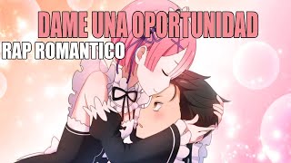 DAME UNA OPORTUNIDAD 🥺🥰 Rap Romantico 2024 PARA DEDICAR  LA MEJOR DECLARACION DE AMOR [upl. by Ambrosi]