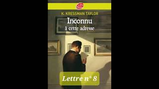 78  Inconnu à cette adresse  lecture et explication  Lettres 7 et 8 [upl. by Helfand]