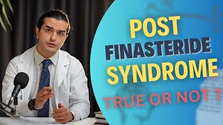 Understanding PostFinasteride Syndrome  Dr Ghorbani Explains [upl. by Bevvy]