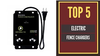 5 Best Electric Fence Chargers Buying Guide [upl. by Malcolm463]