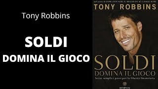 SOLDI DOMINA IL GIOCO  Tony Robbins [upl. by Jeremie174]