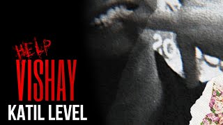 KATIL LEVEL  VISHAY OFFICIAL AUDIO [upl. by Ydnem]