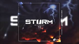 Mc Pissco  Storm  Audio [upl. by Enylcaj]