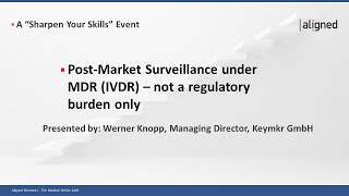 PostMarket Surveillance under MDR IVDR – not a regulatory burden only [upl. by Ban]