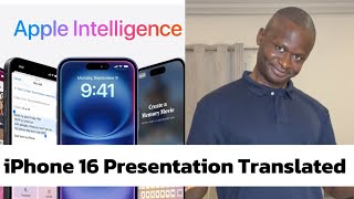 iPhone 16 Presentation Translated into What Apple Really Means [upl. by Bertrand]