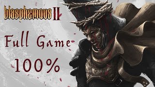 Blasphemous 2 Full Game 100 No Commentary Walkthrough [upl. by Nwahsak]