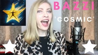 BAZZI  COSMIC Album Reaction and Review YAY OR NAY [upl. by Nadya]