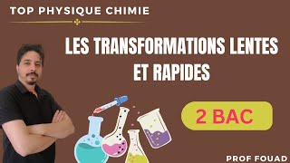 les transformations lentes et rapides 2 bac [upl. by Nylikcaj]