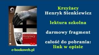 Krzyżacy  Henryk Sienkiewicz  audiobook [upl. by Iasi]