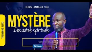 PASTEUR JONAS YEDIDIA LM MYSTERE DES AUTELS SPIRITUELS 25 FÉV 2024 [upl. by Feucht]