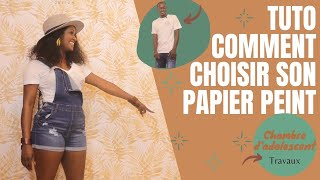 Tuto comment choisir son papier peint [upl. by Pain]