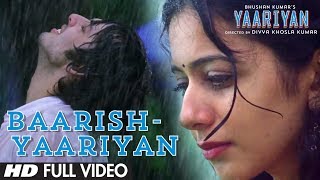 Baarish Yaariyan Full Video Song Official  Himansh Kohli Rakul Preet  Divya Khosla Kumar [upl. by Susanna]