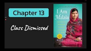 I Am Malala by Malala Yousafzai  Chapter 13 [upl. by Inat]