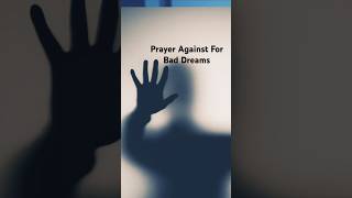 prayer against bad dreams shorts youtubeshorts viralvideo youtube viralshorts Viral [upl. by Ardnoyek]