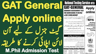 How to Apply for GAT General Test 2024  NTS Online Registration Process  Education Forum Pak [upl. by Nomyar]