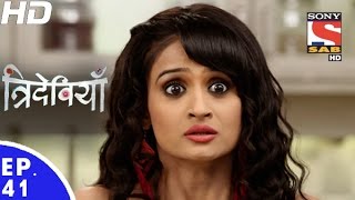 Trideviyaan  त्रिदेवियाँ  Episode 41  10th January 2017 [upl. by Iow]