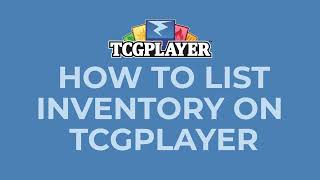 How to List Inventory to TCGplayer StepbyStep Guide [upl. by Anyt534]