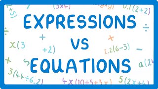 GCSE Maths  Expressions vs Equations 46 [upl. by Ho]