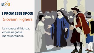 I PROMESSI SPOSI E IL SUGO DELLA STORIA28  La monaca di Monza eroina negativa ma straordinaria [upl. by Nitsugua]