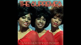 Love Is Like An Itching In My Heart  The Supremes LPJISKOOL REMIX [upl. by Nosro881]