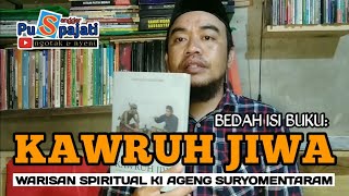 Bedah isi buku Kawruh Jiwa Warisan Spiritual Ki Ageng Suryomentaram sanggarpuspajati [upl. by Ennaej]