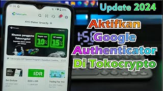 Cara Aktifkan Google Authenticator Di Tokocrypto [upl. by Derriey868]