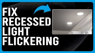 How To Fix Recessed Light Flickering Why Is My Recessed Light Flickering  Solved Instantly [upl. by Yarised635]