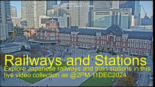 Live Japan Railways amp Train Stations Collection [upl. by Ettenot]