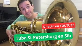 Así suena la Tuba St Petersburg en sib 202 LD [upl. by Anastasia]