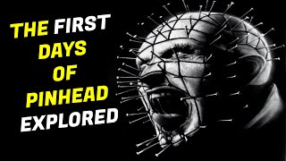 The First Days Of Pinhead As The Hell Priest HELLRAISER EXPLORED [upl. by Niawtna]