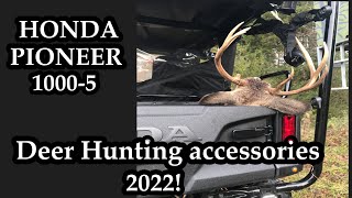 HONDA PIONEER 1000 TOP DEER HUNTING ACCESSORIES FOR 2022 Piney life Honda pioneer [upl. by Aietal683]