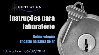 Laboratório de Dentística  Baixa Rotação Encaixe na Saída de Ar [upl. by Liponis]