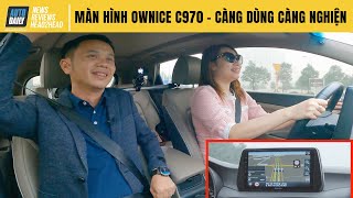 Màn hình DVD Ownice C970 sau 5 tháng sử dụng  Càng dùng càng nghiện Autodailyvn [upl. by Annairda]