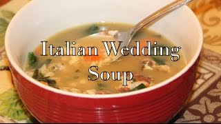 How to make The Best Italian Wedding Soup 🍜 [upl. by Tihom652]