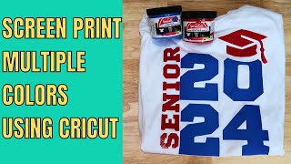 How to screen print with multiple colors with Cricut [upl. by Bekelja]