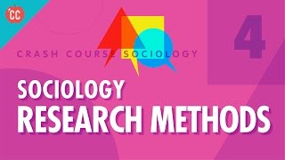 Sociology Research Methods Crash Course Sociology 4 [upl. by Ruelle]