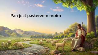 Pan jest pasterzem moim  tekst [upl. by Roberta558]