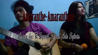 Amaranthe  amaranthine cover by R Syarif S and Ade Sylvia Citra [upl. by Nivlag]