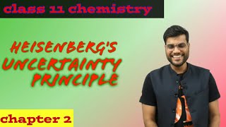 Heisenbergs uncertainty principle class 11 chemistry [upl. by Cammie]