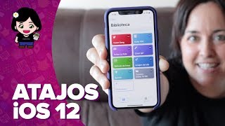 Atajos de iOS 12  Qué son y cómo se usan  ChicaGeek [upl. by Crescint]