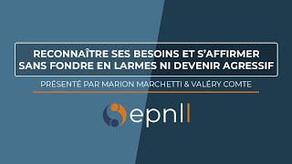 Gestion des émotions  Reconnaître ses besoins et s’affirmer sans larmes ni agressivité [upl. by Lexerd725]