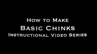 How to Build Basic Chinks Instructional Series New Course at 310 EDU [upl. by Oironoh625]