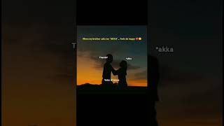 Akka Thambi whatsapp status Tamil❤️whatsappstatuslove ownvoive brothersister brother voiceover [upl. by Aznola]